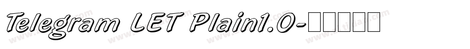Telegram LET Plain1.0字体转换